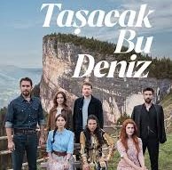 Taşacak Bu Deniz 